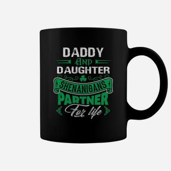 Irish St Patricks Day Daddy And Daughter Shenanigans Partner For Life Family Gift Coffee Mug - Seseable
