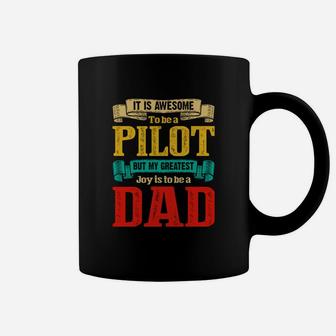 It Is Awesome To Be A Pilot Dad Jobs Gifts Coffee Mug - Seseable