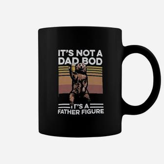 It Is Not A Dad Bod It Is A Father Figure Bear Coffee Mug - Seseable