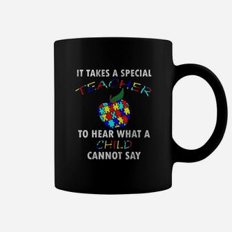 It Takes A Special Teacher To Hear What A Child Cannot Say Coffee Mug - Seseable