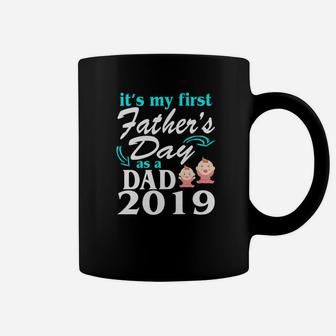 Its My First Fathers Day As A Dad Of Two Girl 2019 Shirt Coffee Mug - Seseable