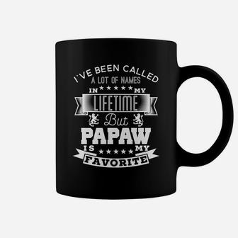 Ive Been Called A Lot Of Names But Papaw Is My Favorite Coffee Mug - Seseable