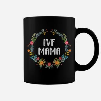 Ivf Mama Infertility For Women Ivf Gif Coffee Mug - Seseable
