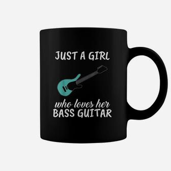 Just A Girl Who Loves Her Bass Guitar Clothes Bass Guitar Coffee Mug | Seseable UK