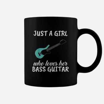 Just A Girl Who Loves Her Bass Guitar Clothes Bass Guitar Coffee Mug - Seseable