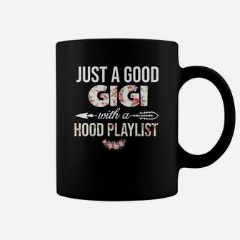 Just A Good Gigi With A Hood Playlist Floral Coffee Mug - Seseable
