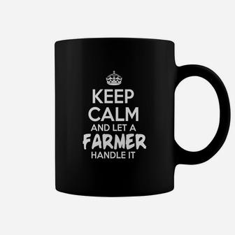 Keep Calm And Let Farmer Handle It Coffee Mug - Seseable