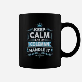 Keep Calm Coleman, Coleman Tshirt Coffee Mug - Seseable