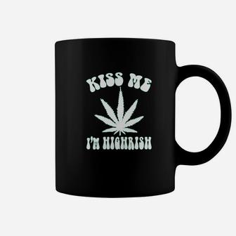 Kiss Me I Am Highrish St Patricks Day Irish Coffee Mug - Seseable