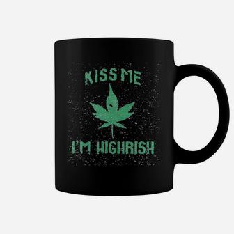 Kiss Me Im Highrish Funny Saint Patricks Day Coffee Mug - Seseable