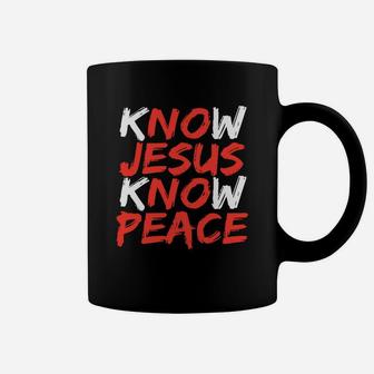 Know Jesus Know Peace No Jesus No Peace Coffee Mug - Seseable