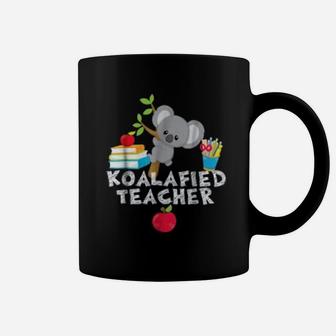 Koalafied Teacher Proud School Teacher Koala Coffee Mug - Seseable