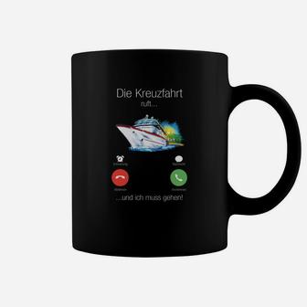 Kreuzfahrt-Fan Tassen Lustig mit Anruf/Ablehn Buttons - Schwarz - Seseable
