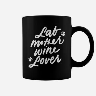 Lab Mother Wine Lover Cute Dog Mom Mothers Day Gifts Coffee Mug - Seseable