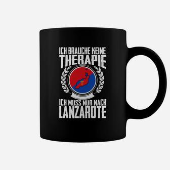 Lanzarote Therapie Tassen Lustig, für Reise- und Inselbegeisterte - Seseable