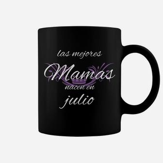 Las Mejores Mamas Nacen En Julio Coffee Mug