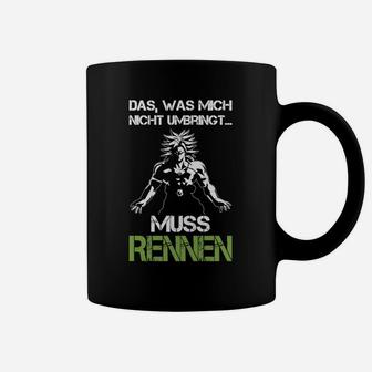 Laufshirt mit Spruch: Was mich nicht umbringt, muss rennen, Motivation Tassen - Seseable