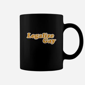Legalize Gay Coffee Mug - Seseable