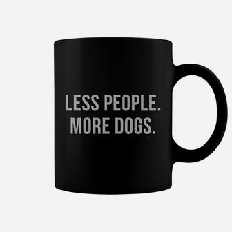 Less People More Dogs Coffee Mug - Seseable