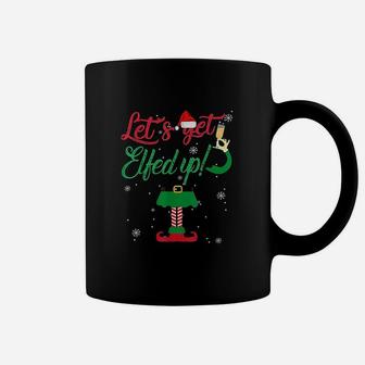 Lets Get Elfed Up Funny Drinking Christmas Gift Coffee Mug - Seseable