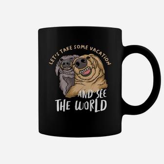 Lets Take Some Vacation And See The World Funny Dog Best Friends Coffee Mug - Seseable