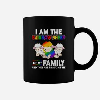 Lgbt I Am The Rainbow Sheep Of Family They Are Proud Coffee Mug - Seseable
