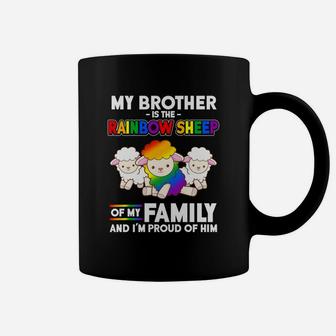Lgbt My Brother Is Rainbow Sheep Of The Family Proud Coffee Mug - Seseable