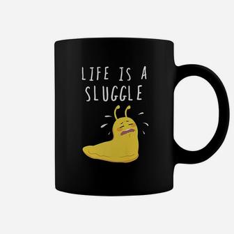 Life Is A Sluggle Funny Banana Slug Struggle Pun Coffee Mug - Seseable