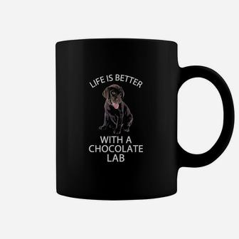 Life Is Better Chocolate Lab Labrador Owners Dog Mom Lover Coffee Mug - Seseable