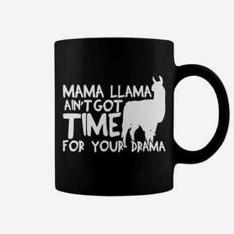 Llama For Women Mama Llama No Time For Drama Coffee Mug - Seseable