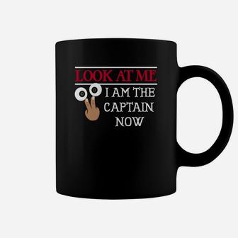 Look At Me I Am The Captain Now Shirt | Funny Pirate Tee Coffee Mug - Seseable