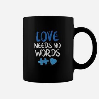 Love Needs No Words Awareness Mom Dad Teacher Coffee Mug - Seseable