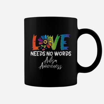 Love Needs No Words Flower Awareness Mom Dad Teacher Coffee Mug - Seseable
