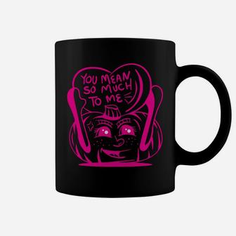 Love Quote Pink Heart You Mean So Much To Me Coffee Mug - Seseable