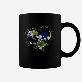 Love Your Mother Earth Day Conserve Protect Coffee Mug - Seseable