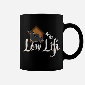 Low Life Funny Puppy Dog Dachshund Christmas Gift Coffee Mug - Seseable