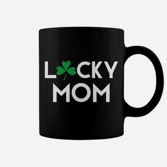 Lucky Mom St Patricks Pattys Day Mama Momma Gift Coffee Mug - Seseable