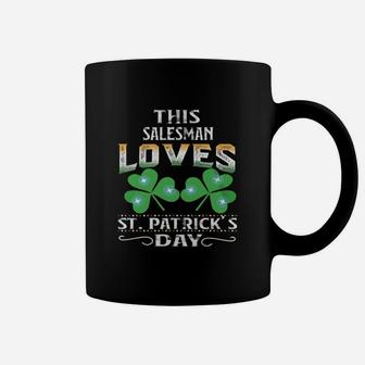 Lucky Shamrock This Salesman Loves St Patricks Day Funny Job Title Coffee Mug - Seseable