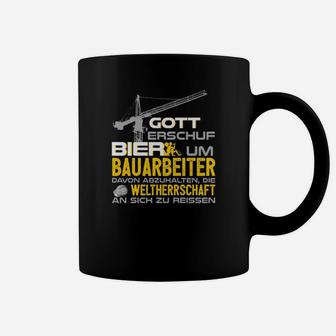 Lustiges Bauarbeiter Tassen: Gott erschuf Bier Spruch - Seseable