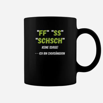 Lustiges Chorsänger Tassen - FF SS SCHSCH Design für Chorliebhaber - Seseable
