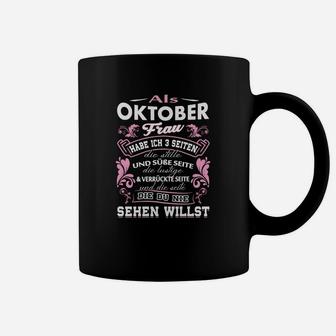 Lustiges Oktober-Geburtstags-Tassen für Frauen, Spruch Design - Seseable