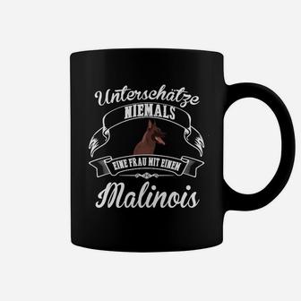 Malinois Damen Tassen Unterschätze nie eine Frau mit Malinois, Lustiges Hundebesitzer Tee - Seseable