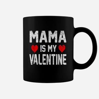 Mama Is My Valentine Boys Girls Valentine Day Coffee Mug - Seseable