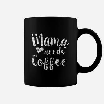 Mama Needs Coffee Cute Coffee Lover Mom Funny Distressed Pullover Coffee Mug - Seseable