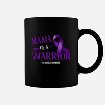 Mama Of A Warrior Overdose Awareness Warrior Awareness Coffee Mug - Seseable