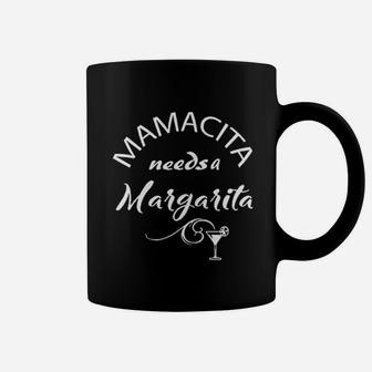 Mamacita Needs A Margarita Funny Mom Drinking Coffee Mug - Seseable