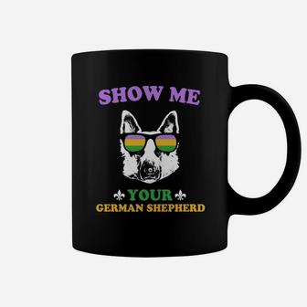 Mardi Gras Show Me Your German Shepherd Funny Gift For Dog Lovers Coffee Mug - Seseable