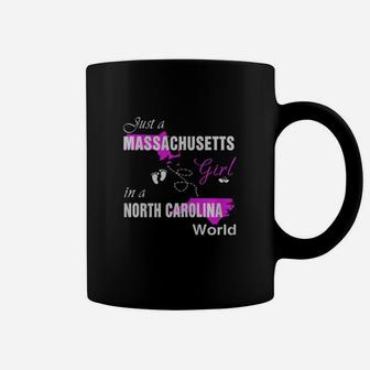 Just A Massachusetts Girl In North Carolina World Coffee Mug - Seseable