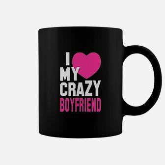 Matching Couples I Love My Crazy Boyfriend Girlfriend Coffee Mug - Seseable