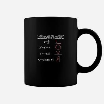 Math All You Need Is Love T-shirt Coffee Mug - Seseable